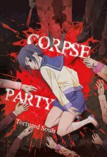 Cover Corpse Party - Tortured Souls, Poster Corpse Party - Tortured Souls