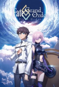 Fate/Grand Order: First Order Cover, Poster, Fate/Grand Order: First Order DVD
