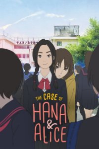 Cover The Case of Hana & Alice, Poster The Case of Hana & Alice, DVD