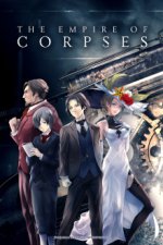 Cover The Empire of Corpses, Poster The Empire of Corpses