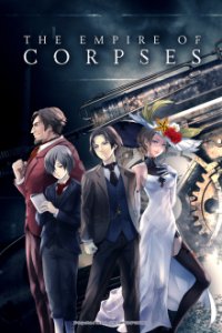 The Empire of Corpses Cover, The Empire of Corpses Poster